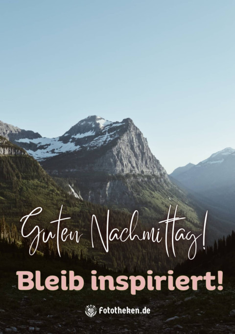 Guten Nachmittag! Bleib inspiriert!