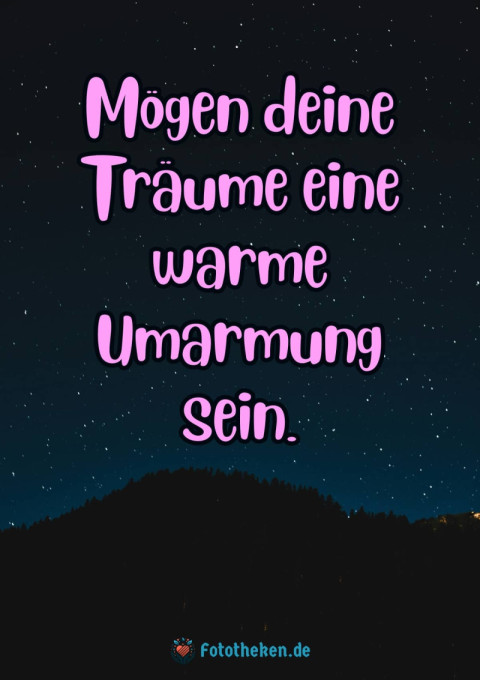Mögen deine Träume eine warme Umarmung sein