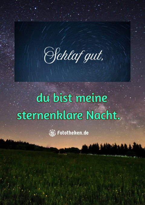 Schlaf gut, du bist meine sternenklare Nacht