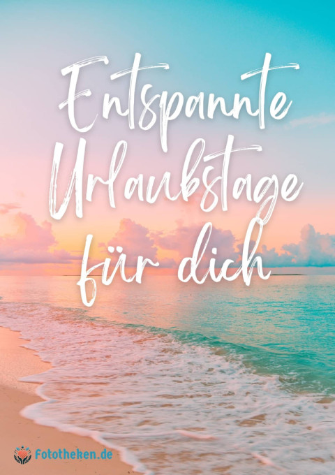 Entspannte Urlaubstage für dich