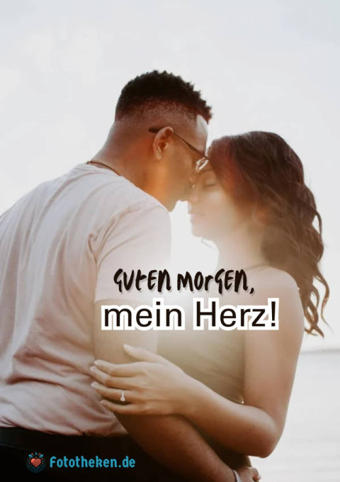Guten Morgen, mein Herz!