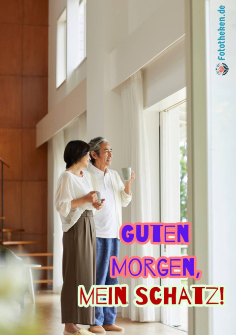 Guten Morgen, mein Schatz!