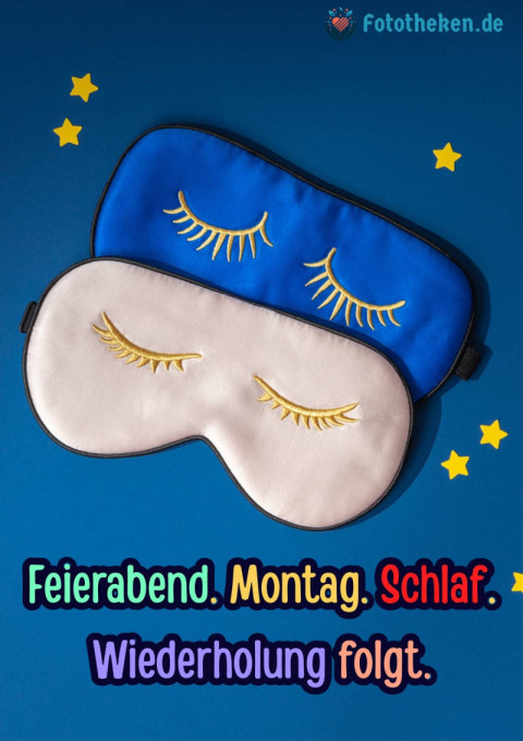 Feierabend Montag Schlaf Wiederholung folgt