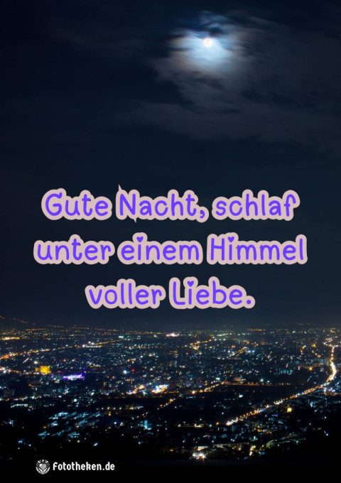 Gute Nacht, schlaf unter einem Himmel voller Liebe
