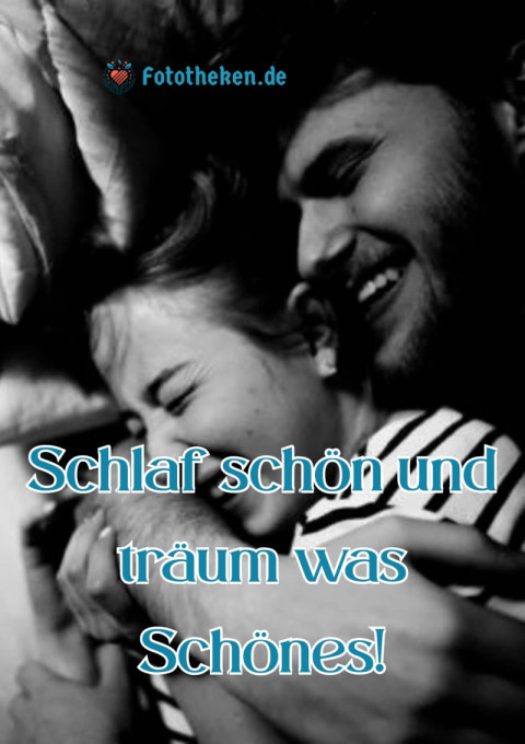 Schlaf schön und träum was Schönes!