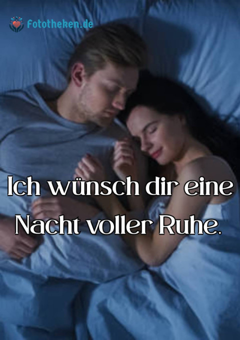 Ich wünsch dir eine Nacht voller Ruhe