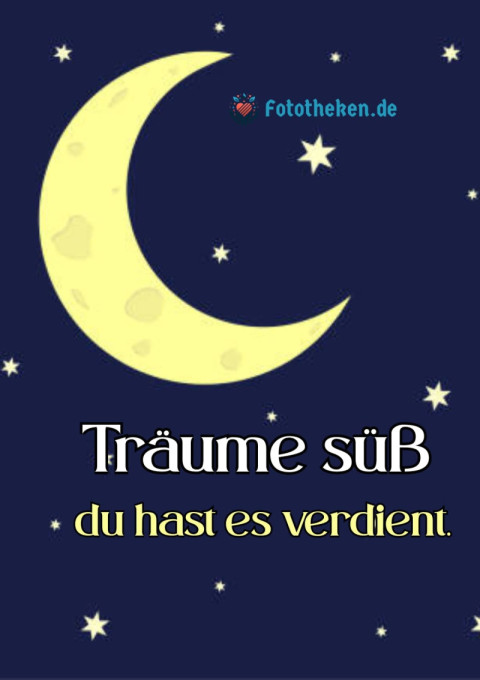 Träume süß – du hast es verdient