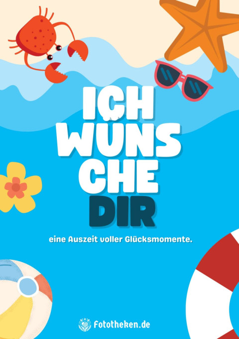 Ich wünsche dir eine Auszeit voller Glücksmomente