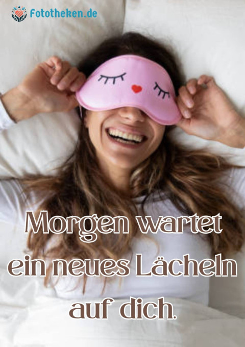 Morgen wartet ein neues Lächeln auf dich