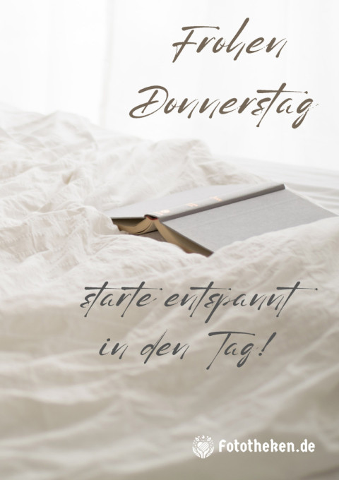 Frohen Donnerstag, starte entspannt in den Tag!