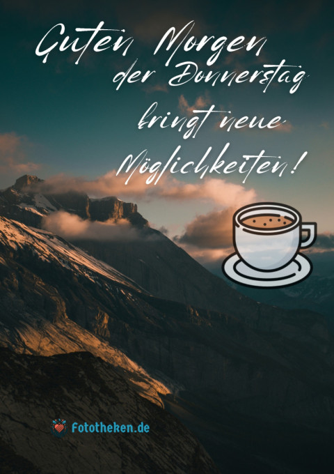 Guten Morgen, der Donnerstag bringt neue Möglichkeiten!