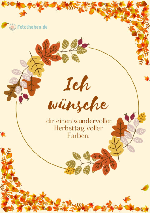 Ich wünsche dir einen wundervollen Herbsttag voller Farben