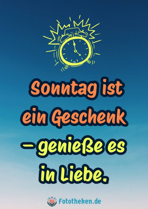 Sonntag ist ein Geschenk – genieße es in Liebe