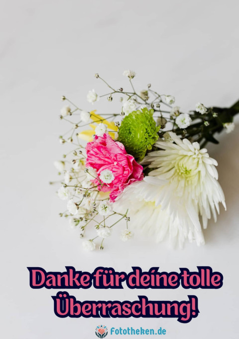 Danke für deine tolle Überraschung!