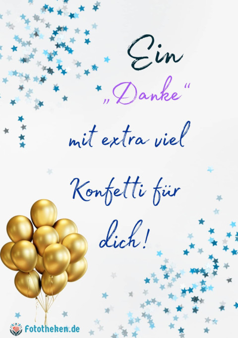 Ein „Danke“ mit extra viel Konfetti für dich!