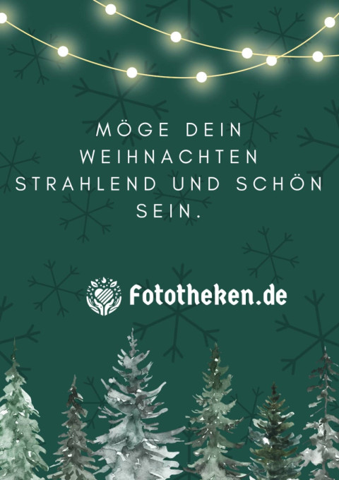 Möge dein Weihnachten strahlend und schön sein