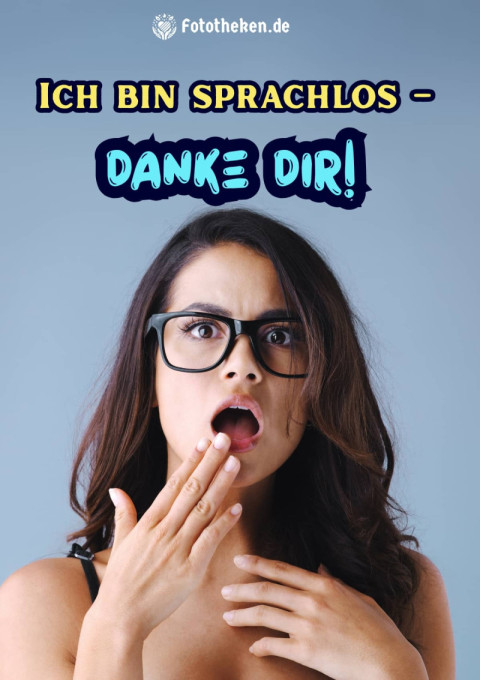Ich bin sprachlos – danke dir!