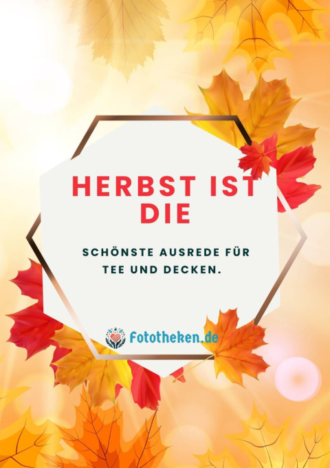 Herbst ist die schönste Ausrede für Tee und Decken