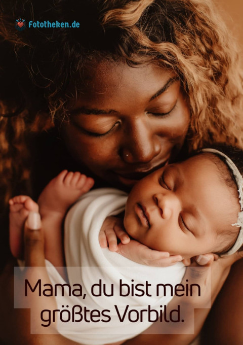 Mama, du bist mein größtes Vorbild