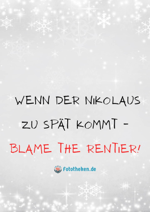 Wenn der Nikolaus zu spät kommt – blame the Rentier!