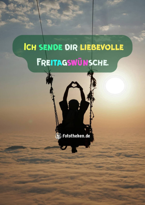 Ich sende dir liebevolle Freitagswünsche