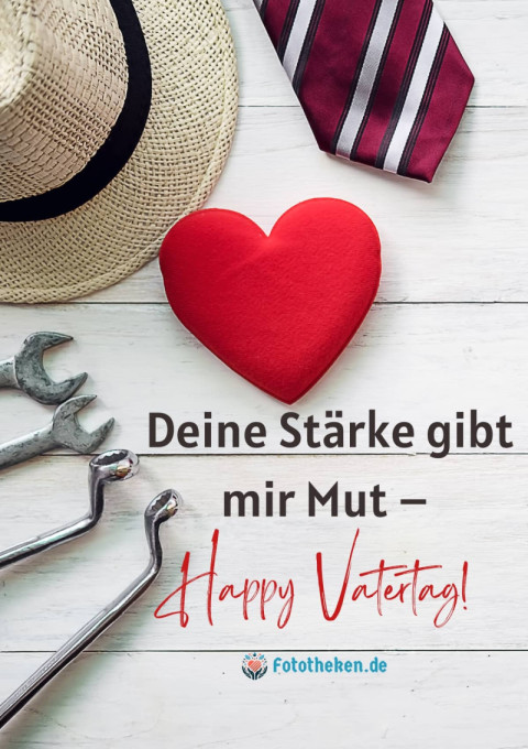Deine Stärke gibt mir Mut – Happy Vatertag!