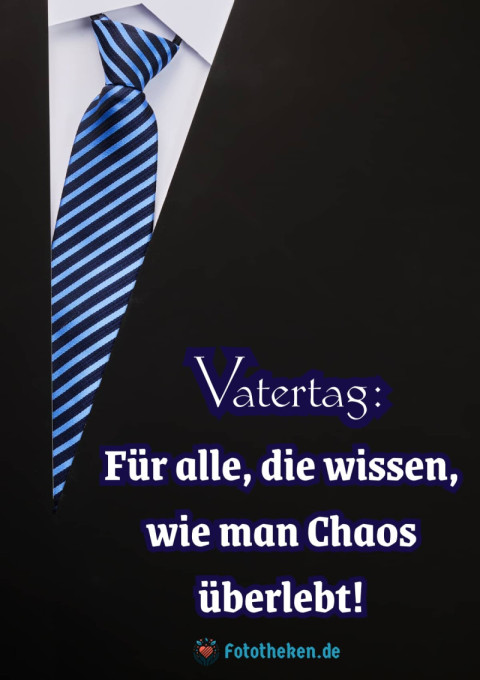 Vatertag Für alle, die wissen, wie man Chaos überlebt!