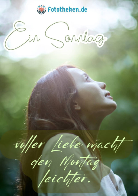 Ein Sonntag voller Liebe macht den Montag leichter