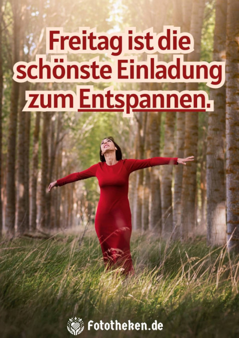 Freitag ist die schönste Einladung zum Entspannen