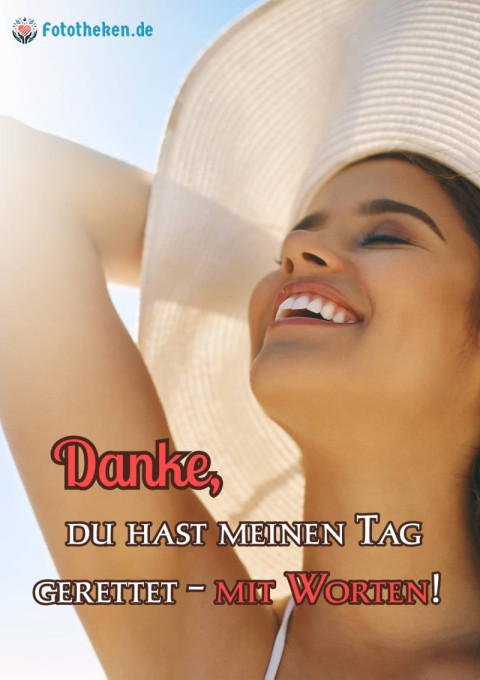 Danke, du hast meinen Tag gerettet – mit Worten!