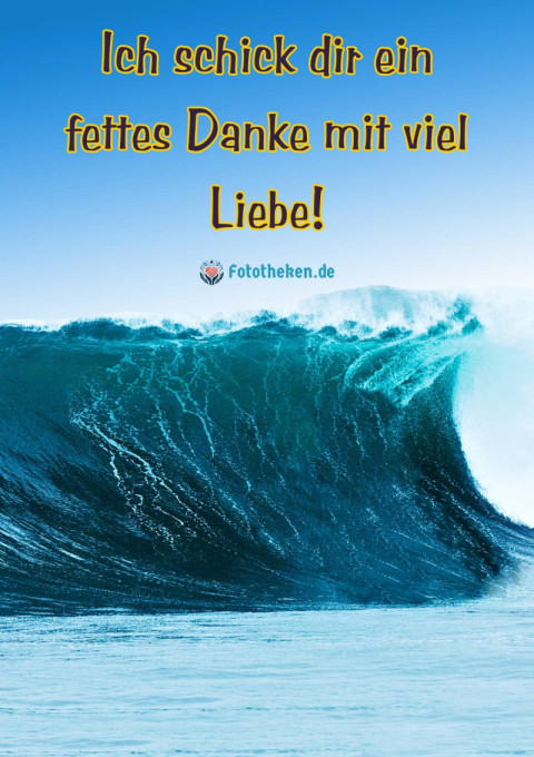 Ich schick dir ein fettes Danke mit viel Liebe!