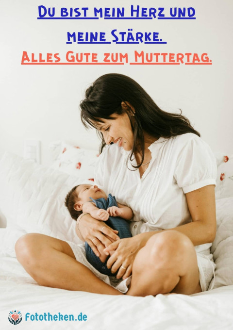 Du bist mein Herz und meine Stärke  Alles Gute zum Muttertag