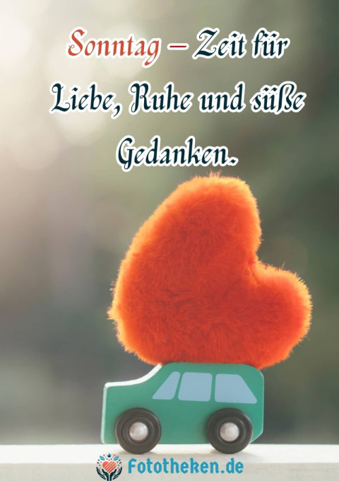 Sonntag – Zeit für Liebe, Ruhe und süße Gedanken