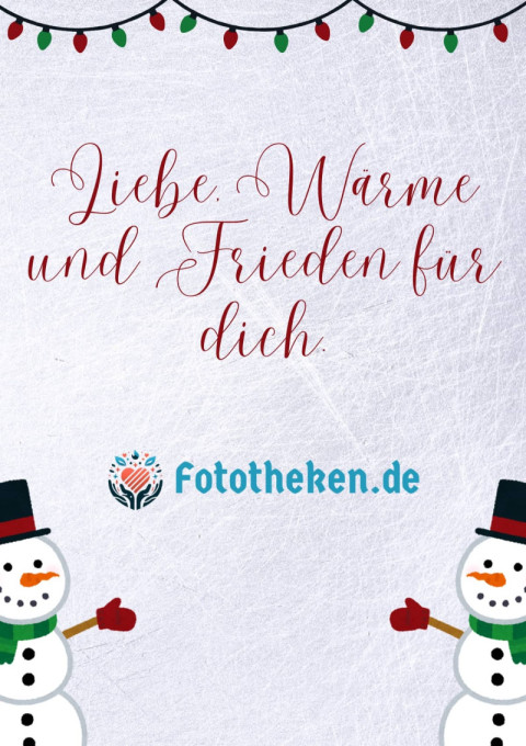 Liebe, Wärme und Frieden für dich
