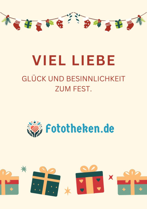 Viel Liebe, Glück und Besinnlichkeit zum Fest