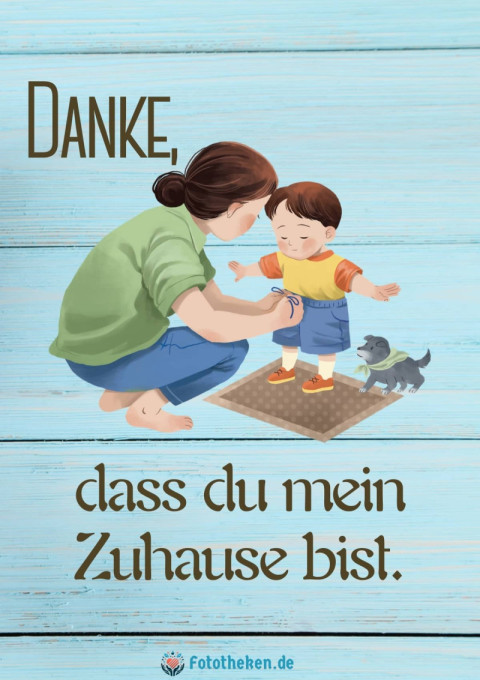 Danke, dass du mein Zuhause bist