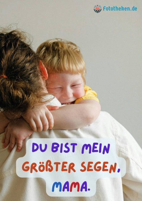 Du bist mein größter Segen, Mama