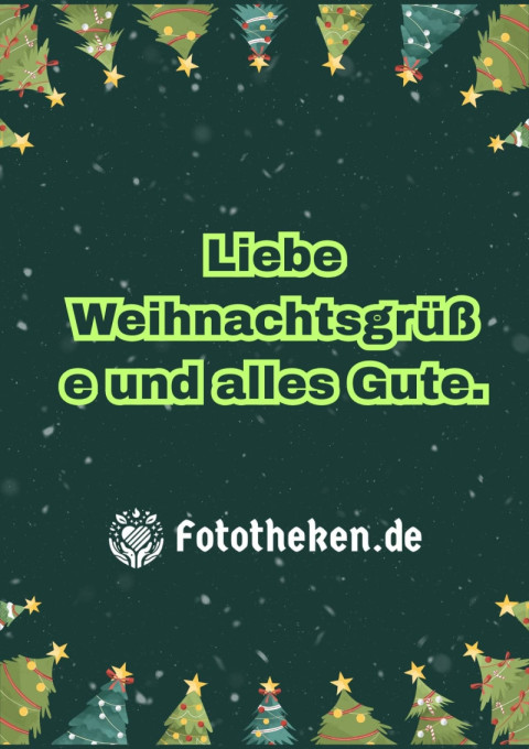 Liebe Weihnachtsgrüße und alles Gute