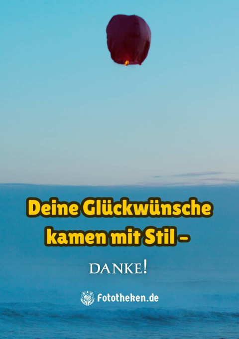 Deine Glückwünsche kamen mit Stil – danke!