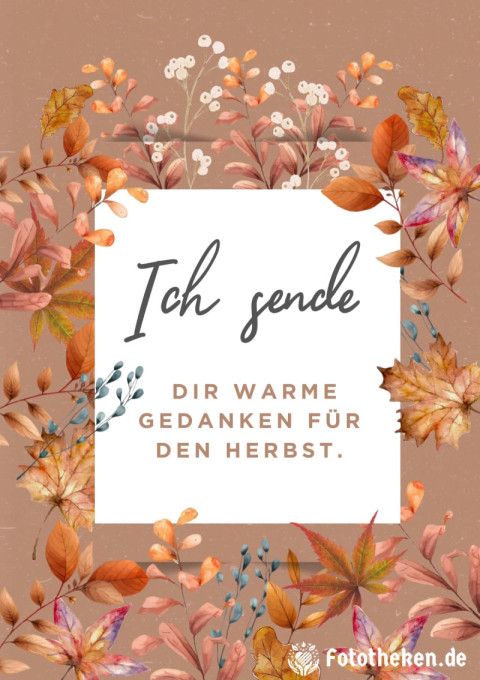 Ich sende dir warme Gedanken für den Herbst