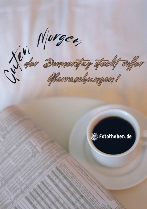 Guten Morgen, der Donnerstag steckt voller Überraschungen!