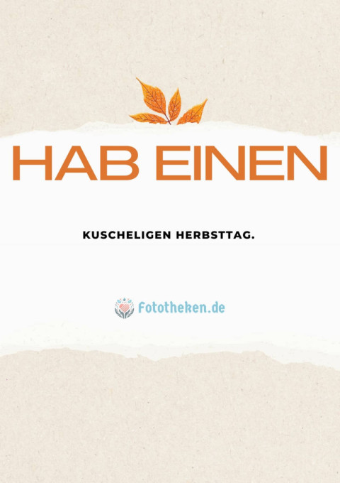 Hab einen kuscheligen Herbsttag