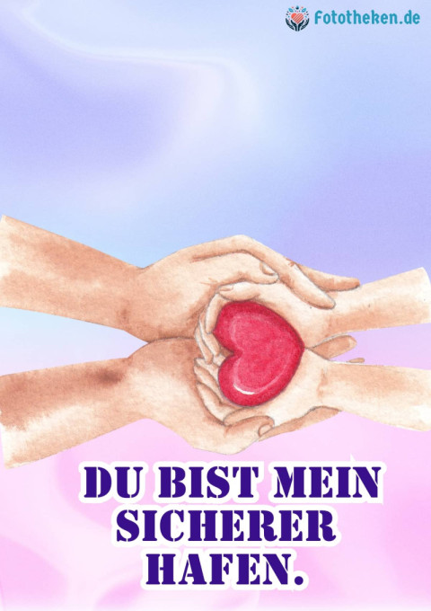 Du bist mein sicherer Hafen