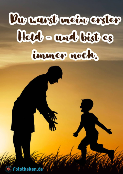 Du warst mein erster Held – und bist es immer noch