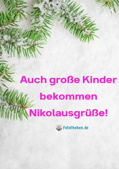 Auch große Kinder bekommen Nikolausgrüße!