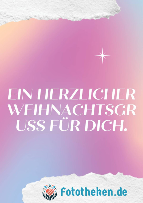 Ein herzlicher Weihnachtsgruß für dich