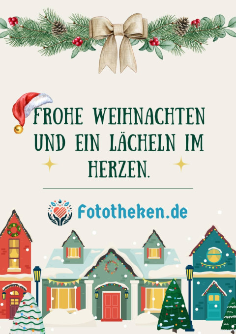 Frohe Weihnachten und ein Lächeln im Herzen