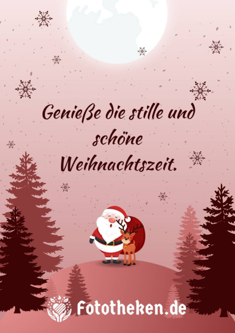 Genieße die stille und schöne Weihnachtszeit