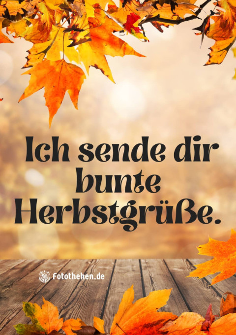 Ich sende dir bunte Herbstgrüße