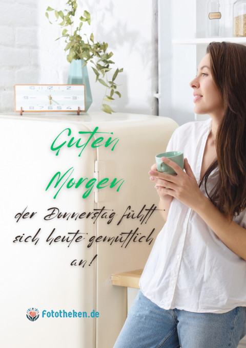 Guten Morgen, der Donnerstag fühlt sich heute gemütlich an!